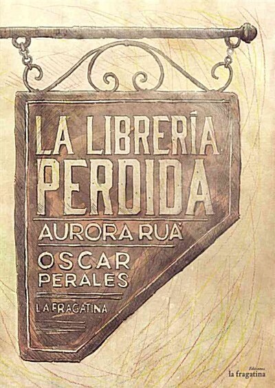 La Librer? Perdida (Hardcover, Fully Revised T)