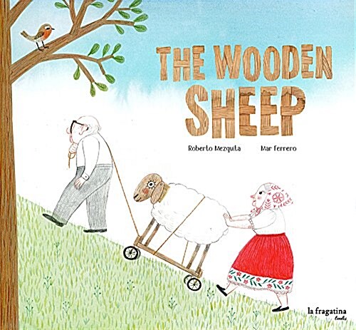 The Wooden Sheep (Hardcover)