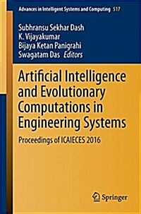 Artificial Intelligence and Evolutionary Computations in Engineering Systems: Proceedings of Icaieces 2016 (Paperback, 2017)