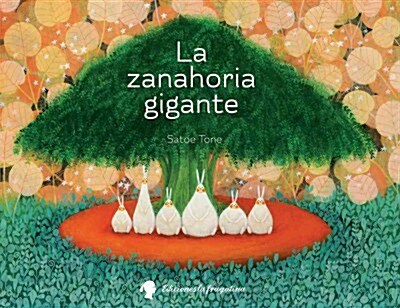 La Zanahoria Gigante (Hardcover)