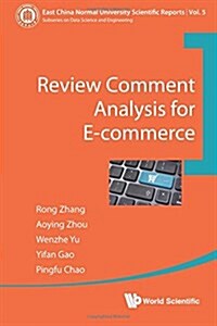 Review Comment Analysis for E-Commerce (Paperback)