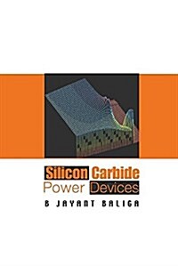 Silicon Carbide Power Devices (Paperback)