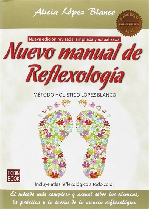 Nuevo Manual de Reflexolog?: M?odo Hol?tico L?ez Blanco (Paperback)