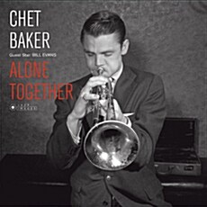 [수입] Chet Baker - Guest Star : Bill Evans - Alone Together [180g LP]