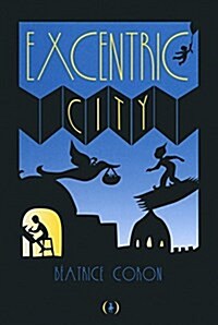 Excentric City (Paperback)