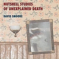 [수입] Nutshell Studies of Unexplained Death