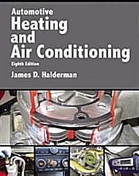 Automotive Heating and Air Conditioning (Paperback, 8)