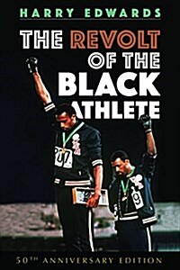 The Revolt of the Black Athlete (Hardcover, 50, Anniversary)