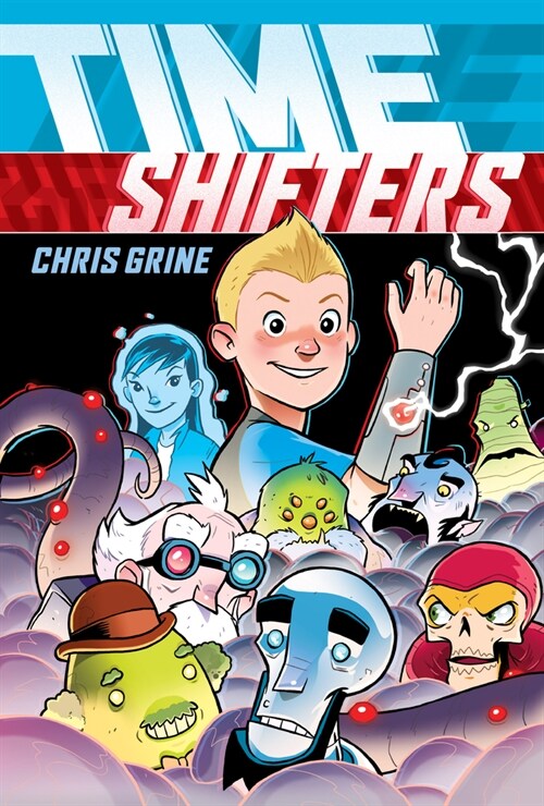 Time Shifters: A Graphic Novel (Hardcover)