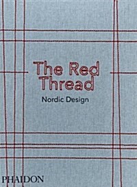 The Red Thread : Nordic Design (Hardcover)