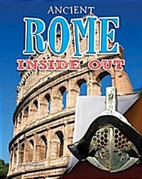 Ancient Rome Inside Out (Paperback)