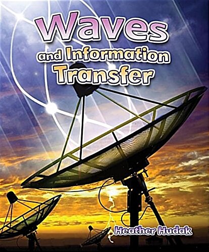 Waves and Information Transfer (Hardcover)