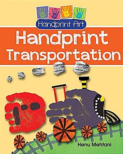 Handprint Transportation (Hardcover)