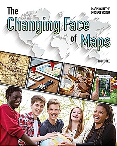 The Changing Face of Maps (Hardcover)