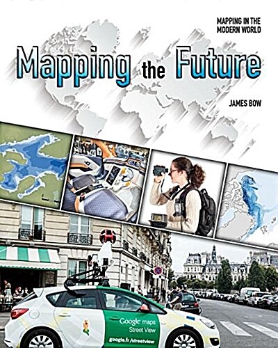 Mapping the Future (Hardcover)