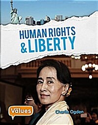 Human Rights and Liberty (Library Binding)