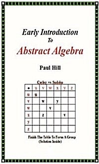 Early Introduction to Abstract Algebra (Hardcover)