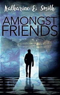 Amongst Friends (Paperback)