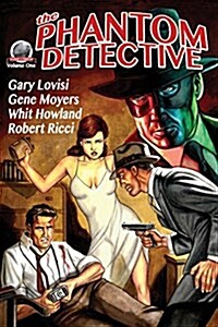 The Phantom Detective Volume One (Paperback)