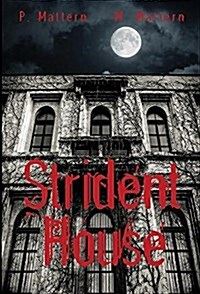 Strident House (Hardcover)