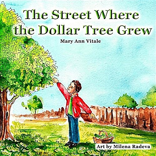 The Street Where the Dollar Tree Grew (Paperback)