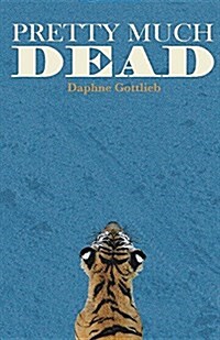 Pretty Much Dead (Paperback)