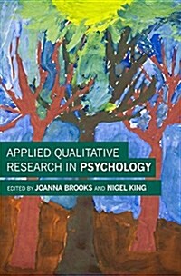 Applied Qualitative Research in Psychology (Paperback, 1st ed. 2017)