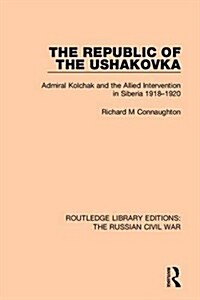 Routledge Library Editions: The Russian Civil War (Multiple-component retail product)