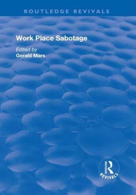 Work Place Sabotage (Hardcover)