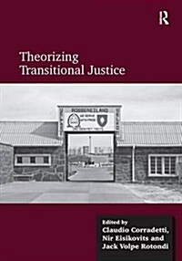 Theorizing Transitional Justice (Paperback)