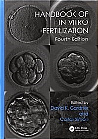 Handbook of In Vitro Fertilization (Hardcover, 4 ed)