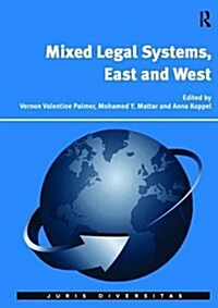 Mixed Legal Systems, East and West (Paperback)