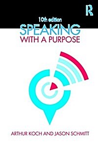 Speaking with a Purpose (Paperback, 10 ed)