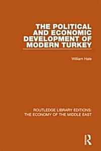 The Political and Economic Development of Modern Turkey (Paperback)