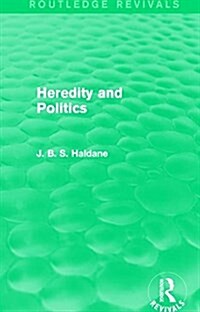 Heredity and Politics (Paperback)