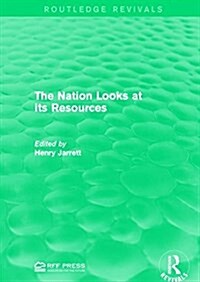 The Nation Looks at Its Resources (Paperback)