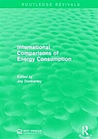 International Comparisons of Energy Consumption (Paperback)