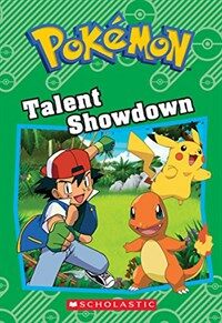 Talent Showdown (Pokemon Classic Chapter Book #8) (Paperback)