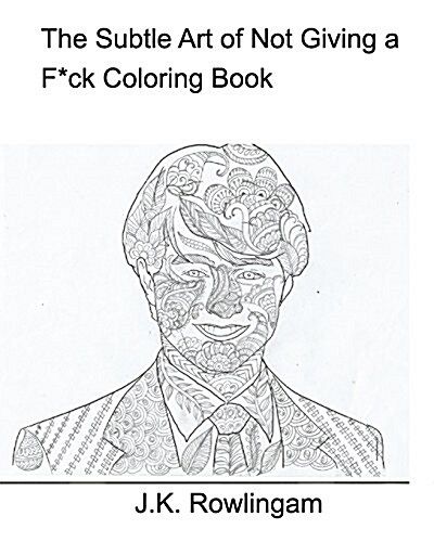 The Subtle Art of Not Giving A F*Ck Coloring Book (Paperback)