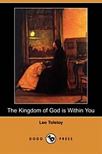 The Kingdom of God Is Within You (Paperback)