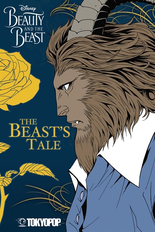 Disney Manga: Beauty and the Beast - The Beasts Tale: Volume 2 (Paperback)