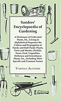 Sanders Encyclopaedia of Gardening (Hardcover)