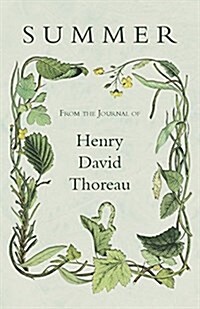 Summer - From the Journal of Henry David Thoreau (Paperback)
