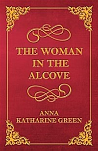 The Woman in the Alcove (Paperback)