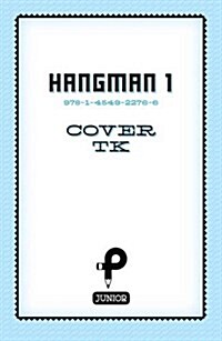 Hangman Puzzles for Clever Kids, Volume 1 (Paperback)