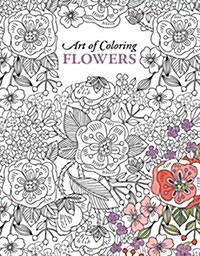 Art of Coloring Flowers (Paperback)