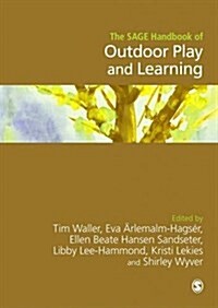 The Sage Handbook of Outdoor Play and Learning (Hardcover)