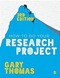How to Do Your Research Project : A Guide for Students (Paperback, 3 Revised edition)