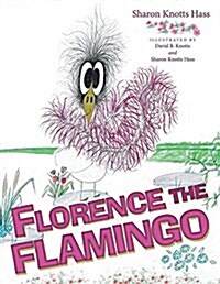 Florence the Flamingo (Paperback)