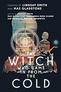 The Witch Who Came in from the Cold (Hardcover)